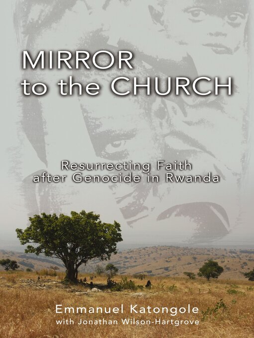 Title details for Mirror to the Church by Emmanuel M. Katongole - Available